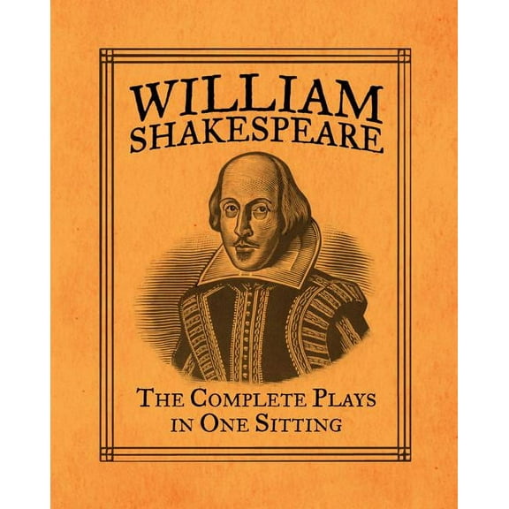 Rp Minis William Shakespeare: The Complete Plays in One Sitting, (Hardcover)