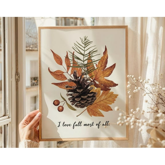 I Love Fall Most Of All, Cozy Autumn S Wall Art, Neutral Fall Decor, Trendy Autumn Wall Art, Rustic Fall Decor, Wall Art, Modern Wall Decor, 8x12 UNFRAMED
