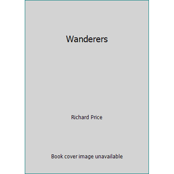 Pre-Owned Wanderers (Paperback) 0140083448 9780140083446