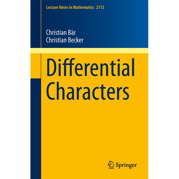 Lecture Notes in Mathematics Differential Characters, Book 2112, (Paperback)