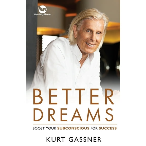 Better Dreams: Boost your subconscious for success, (Paperback)