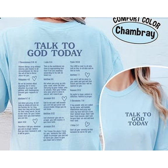 Sunvale Talk To God Today Comfort Colors Shirt: Christian Bible Verse Tee