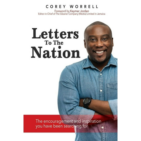 Letters To The Nation: The encouragement and inspiration you have been searching for., (Paperback)