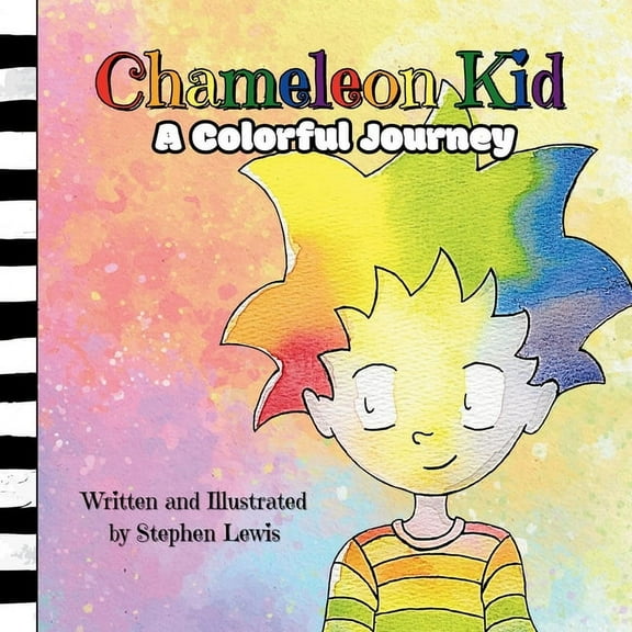 Chameleon Kid: A Colorful Journey, (Paperback)