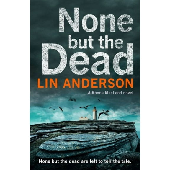 None but the Dead