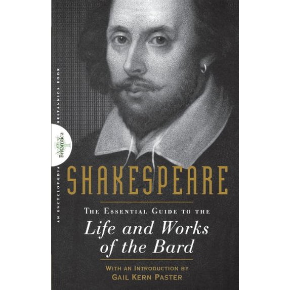 Pre-Owned Shakespeare: The Essential Guide to the Life and Works of the Bard (Paperback) 0471767840 9780471767848