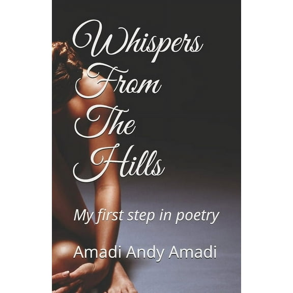 Pot of Poetry: Whispers From The Hills : My first step in poetry (Series #2) (Paperback)
