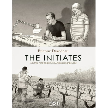The Initiates : A Comic Artist and a Wine Artisan Exchange