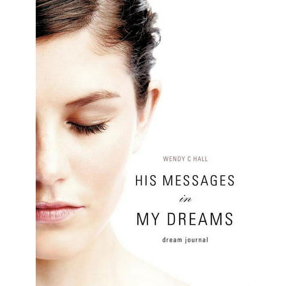 His Messages in My Dreams, (Paperback)