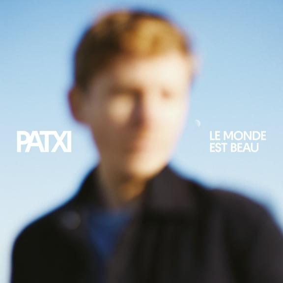Patxi - Le Monde Est Beau - Music & Performance - CD
