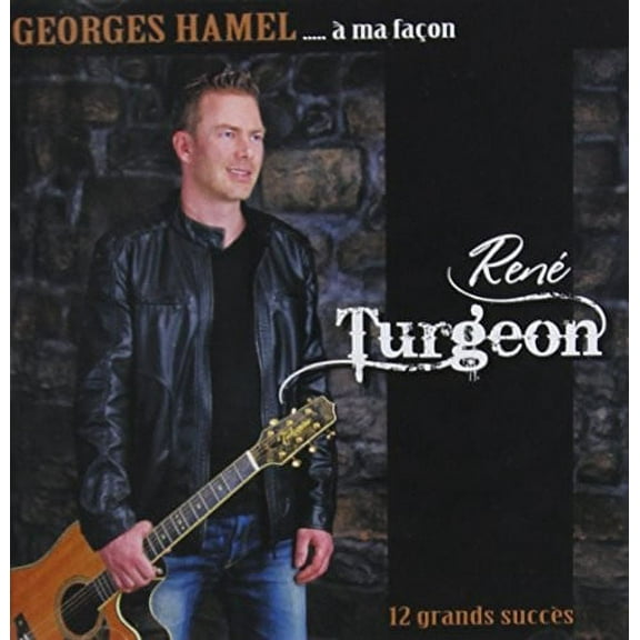 Georges Hamel a Ma Facon