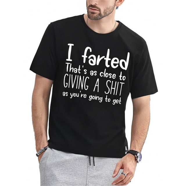 Men's Adult Graphic tee T-Shirt1 men's "I farted" letter-printed crew neck short-sleeved T-shirt, pure cotton summer casual streetwear Tee For Adult, Men, Women, Teen, Teenager, Adolescent, YouthFat