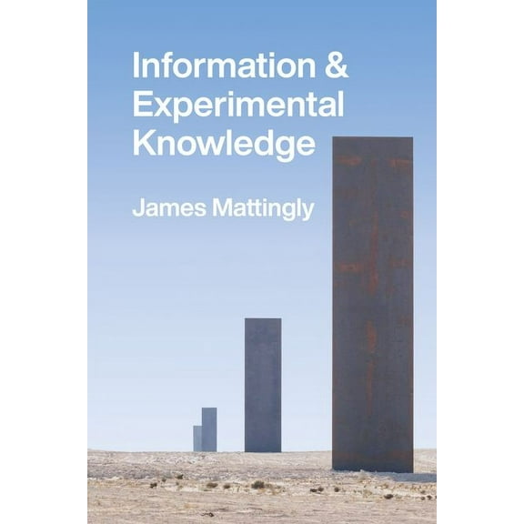 Information and Experimental Knowledge (Edition 1) (Hardcover)