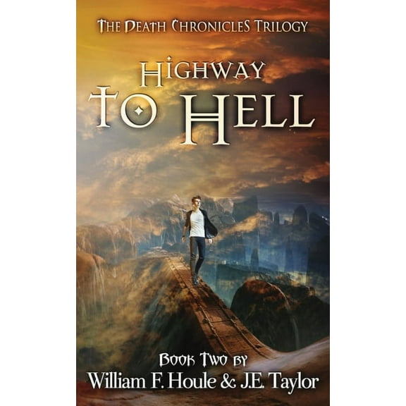 Death Chronicles Trilogy Highway to Hell, Book 2, (Paperback)