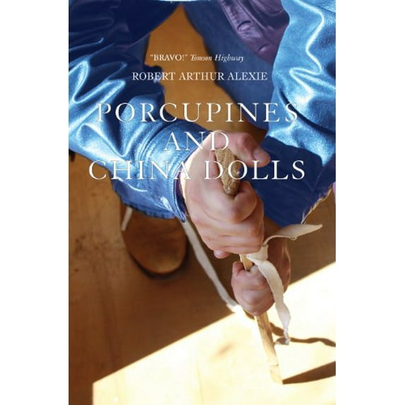 Pre-Owned Porcupines and China Dolls (Paperback) 1894778723 9781894778725