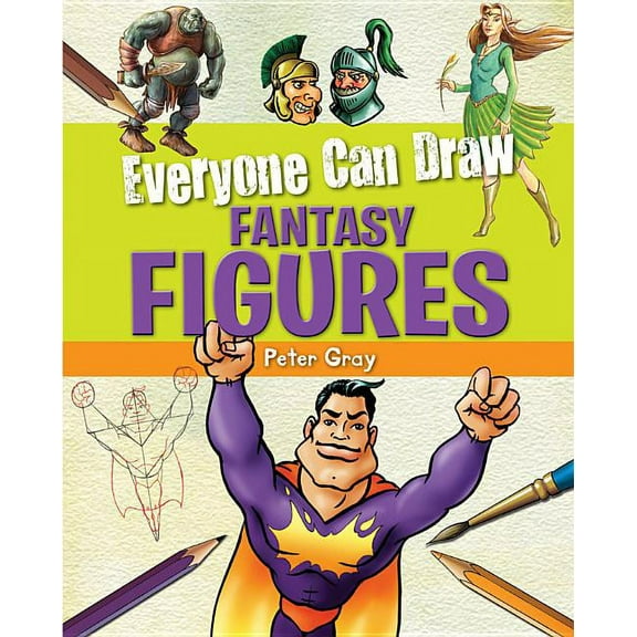 Everyone Can Draw: Everyone Can Draw Fantasy Figures (Hardcover)