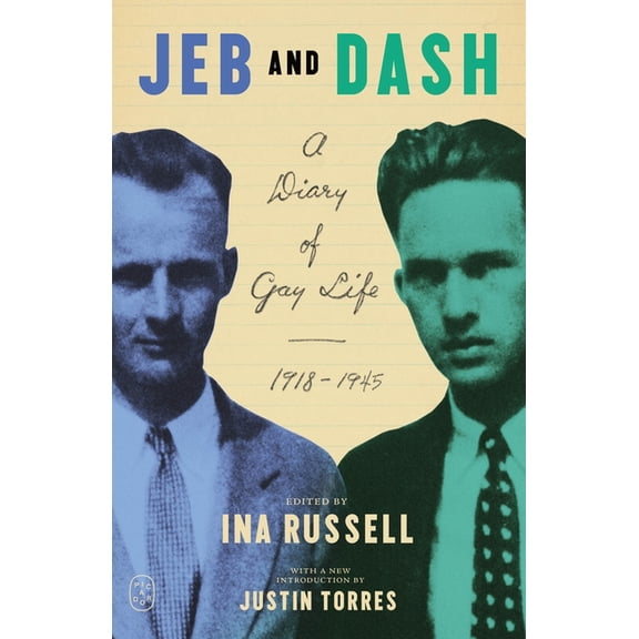 Jeb and Dash: A Diary of Gay Life, 1918-1945, (Paperback)