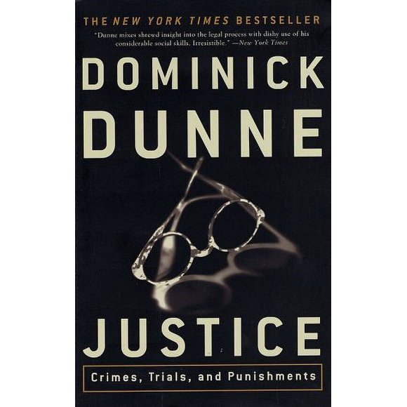 Pre-Owned Justice : Crimes, Trials, and Punishments 9780609809631