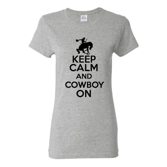 Ladies Keep Calm And Cowboy On Rancher T-Shirt Tee