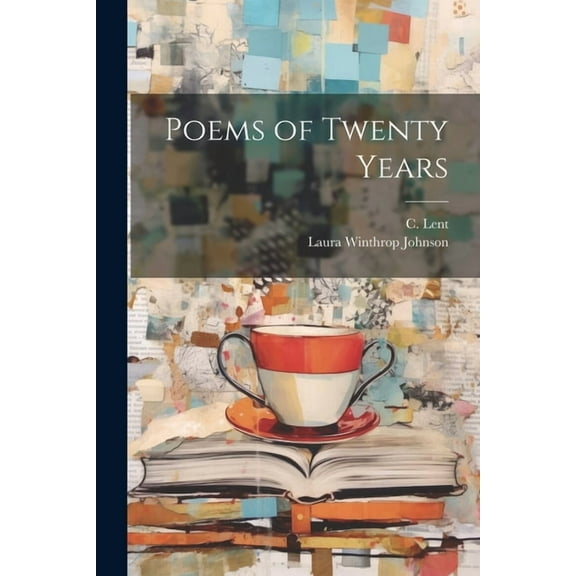 Poems of Twenty Years (Paperback)