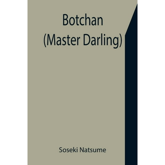 Botchan (Master Darling), (Paperback)