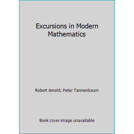 Excursions in Modern Mathematics, Used [Hardcover]