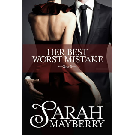 Her Best Worst Mistake - eBook