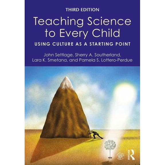 Teaching Science to Every Child: Using Culture as a Starting Point, (Paperback)