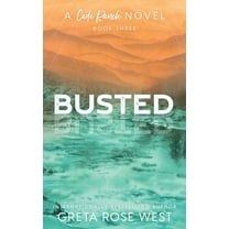 Busted - a Cade Ranch Special Edition (Book Three), (Paperback)