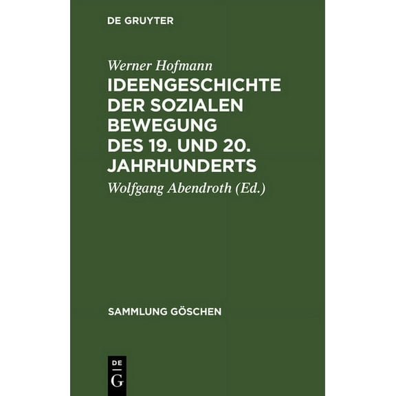 Sammlung GÃ¶schen Ideengeschichte der sozialen Bewegung des 19. und 20. Jahrhunderts, Book 5205, (Hardcover)