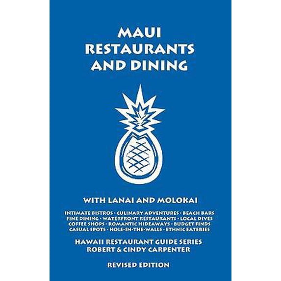 Pre-Owned Maui Restaurants And Dining With Lanai And Molokai (Paperback) 1931752389 9781931752381