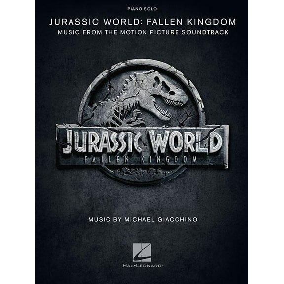 Jurassic World: Fallen Kingdom: Music from the Motion Picture Soundtrack (Paperback)