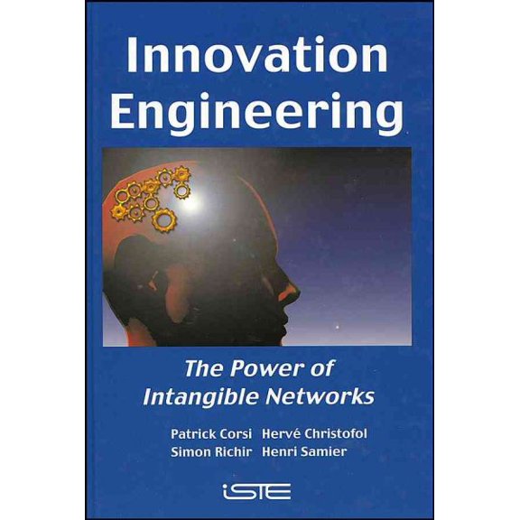 Pre-Owned Innovation Engineering: The Power of Intangible Networks (Hardcover)