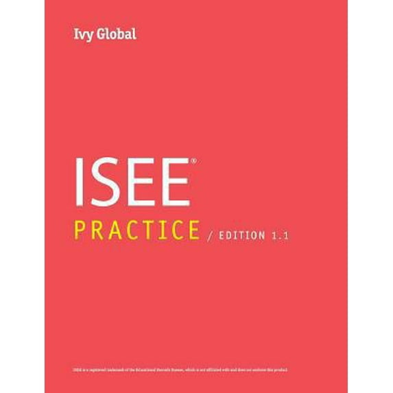 Pre-Owned Ivy Global ISEE Practice (Paperback) 0989651657 9780989651653