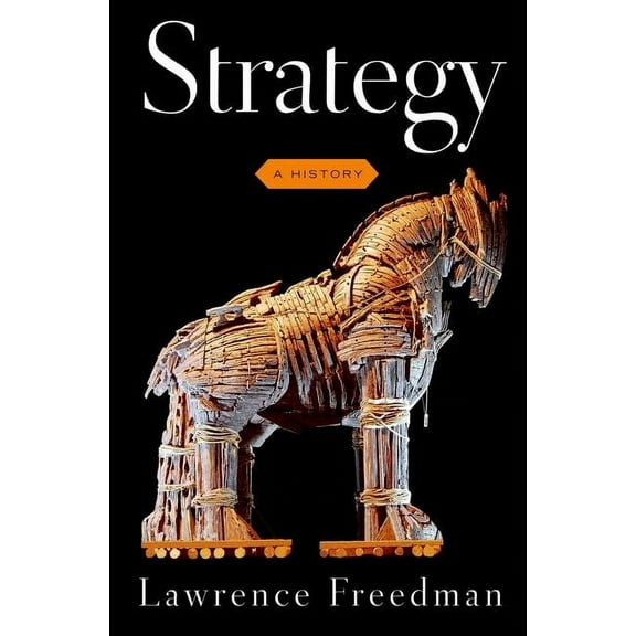 Strategy: A History