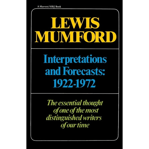 Harvest/HBJ Book Interpretations & Forecasts 1922-1972: Studies in Literature, History, Biography, Technics, and Contemporary Society, (Paperback)