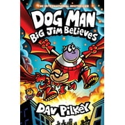 Dog Man: Big Jim Believes: a Graphic Novel (Dog Man #14): from the Creator of Captain Underpants (Hardcover)