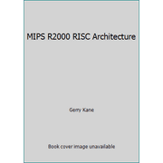 MIPS R2000 RISC Architecture [Paperback - Used]