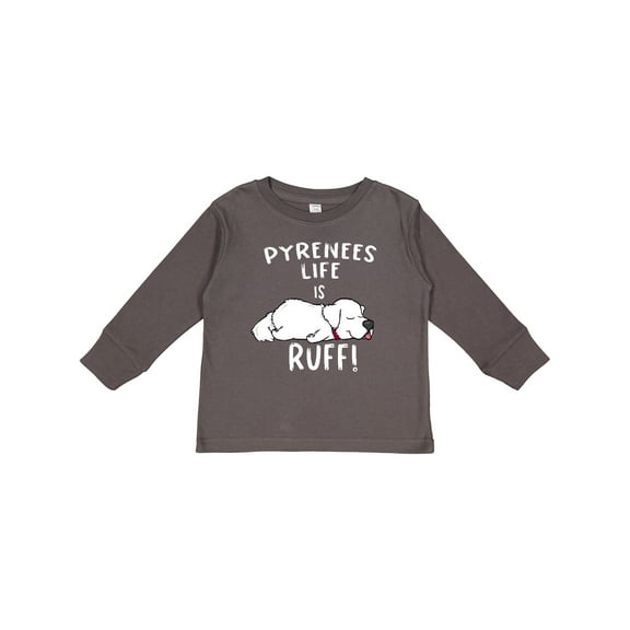 Inktastic Pyrenees Life is Ruff Great Pyrenees Boys or Girls Long Sleeve Toddler T-Shirt