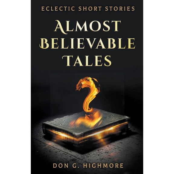 Almost Believable Tales, (Paperback)