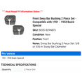 thumbnail image 2 of Front Sway Bar Bushing 2 Piece Set - Compatible with 1951 - 1958 Buick Special 1952 1953 1954 1955 1956 1957, 2 of 2