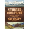 thumbnail image 1 of Pre-Owned Navigate Your Faith: A Christian's Field Guide to Not Getting Lost, 9781629995717, 1629995711, Paperback,, 1 of 2