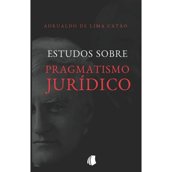 Estudos sobre Pragmatismo Jurídico (Paperback)