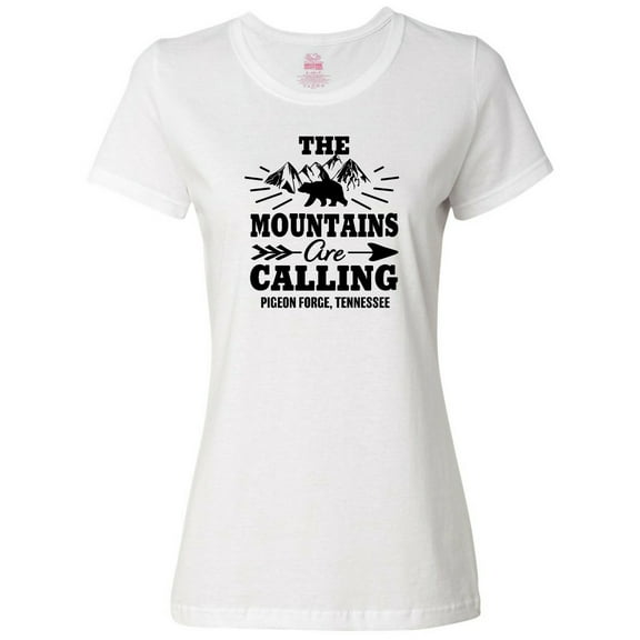 Inktastic Pigeon Forge Tennessee the Mountains Are Calling Women's T-Shirt