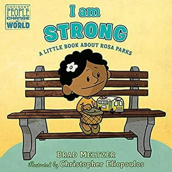 I Am Strong : A Little Book about Rosa Parks 9780593110102 Used / Pre-owned