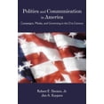 thumbnail image 1 of Pre-Owned Politics and Communication in America: Campaigns, Media, and Governing in the 21st Century (Paperback) 1577665333 9781577665335, 1 of 1