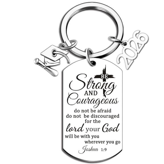 2026 Graduation Gift Keychain Be Strong Courageous Cross Key Chain Class of 2026 Senior Christian gift for Him Her