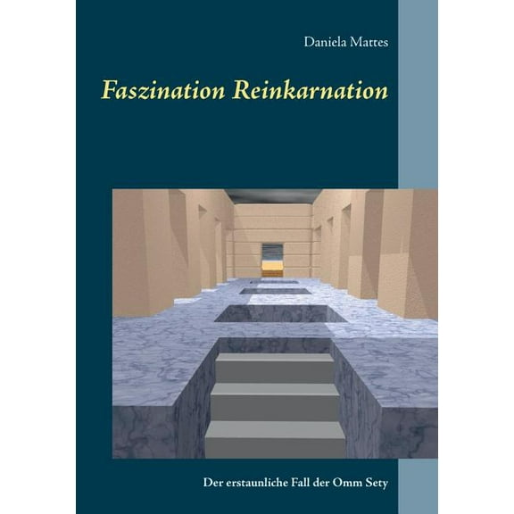 Faszination Reinkarnation: Der erstaunliche Fall der Omm Sety, (Paperback)
