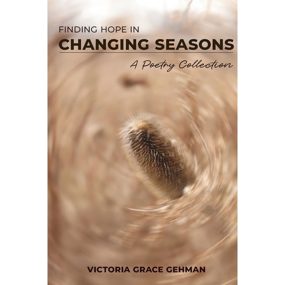 Finding Hope in Changing Seasons, (Paperback)