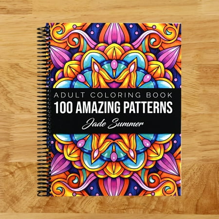 100 Amazing Patterns: An Adult Coloring Book with Fun Easy and Relaxing Coloring Pages (Spiral Bound)